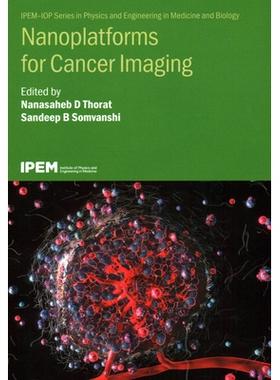 预订 Nanoplatforms for Cancer Imaging: 9780750358620