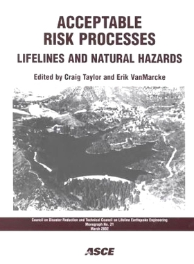 预订 Acceptable Risk Processes: Lifelines and Natural Hazards: 9780784406236