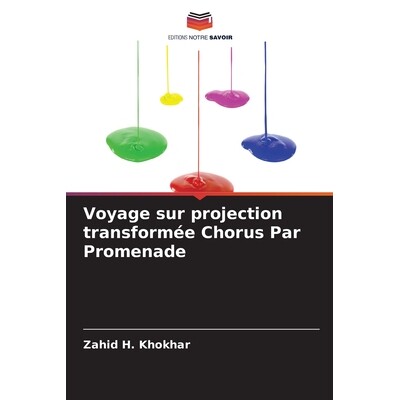 预订 Voyage sur projection transformée Chorus Par Promenade: 9786209105302