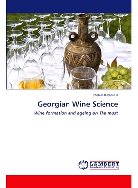 预订 Georgian Wine Science 格鲁吉亚葡萄酒科学: 9786202816854