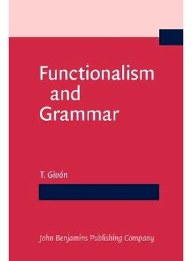 预订 Functionalism and Grammar.: 9789027221476