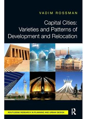 预订 Capital Cities: Varieties and Patterns of Development and Relocation: 9781138601536