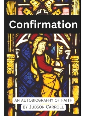 预订 Confirmation, an Autobiography of Faith: 9798393683016