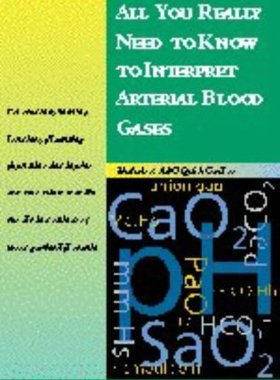 【预订】All You Really Need to Know to Interpret Arterial Blood Gases