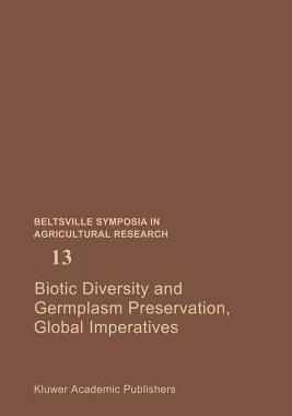 预订 Biotic Diversity and Germplasm Preservation, Global Imperatives