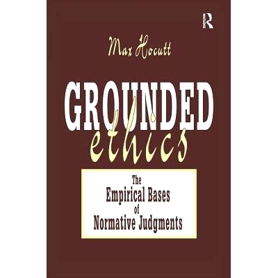 预订 Grounded Ethics: The Empirical Bases of Normative Judgements: 9781138510494