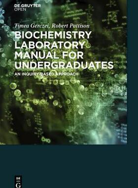 [预订]Biochemistry Laboratory Manual For Undergraduates 9783110411324
