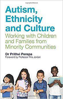 【预售】Autism, Ethnicity and Culture: Working with Children and Families from Minority Communities