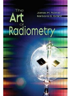 预订 The Art of Radiometry 放射性测量的艺术: 9780819472458