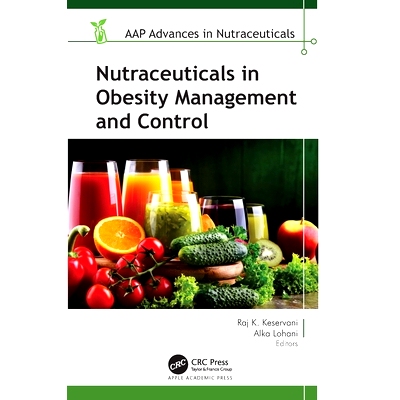 预订 Nutraceuticals in Obesity Management and Control 肥胖管理与控制的营养保健品: 9781774917664