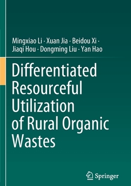 【预订】Differentiated Resourceful Utilization of Rural Organic Wastes