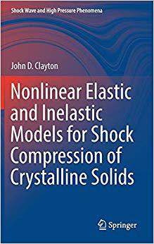 【预售】Nonlinear Elastic and Inelastic Models for Shock Compression of Crystalline Solids