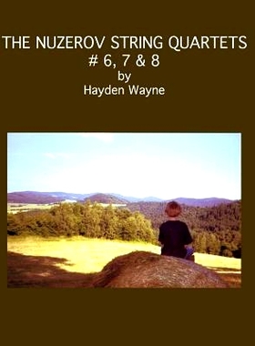 预订 The Nuzerov String Quartets #6, 7 & 8: 9781484198957