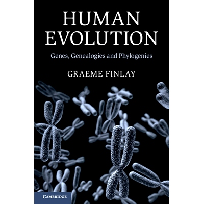 预订 Human Evolution: Genes, Genealogies and Phylogenies 人类进化：基因，谱学与种系发生学: 9781009005258
