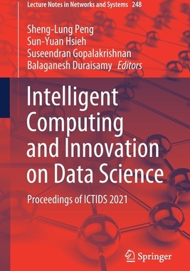 【预订】Intelligent Computing and Innovation on Data Science 9789811631528