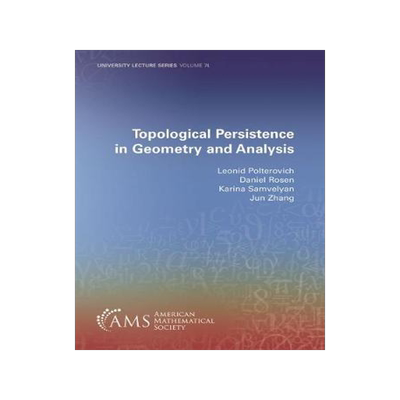 [预订]Topological Persistence in Geometry and Analysis 9781470454951