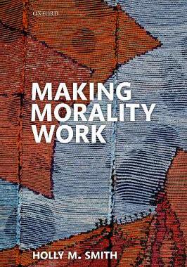 【预订】Making Morality Work