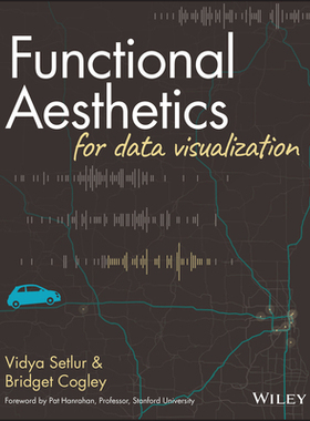 【预订】Functional Aesthetics For Data Visualization 9781119810087