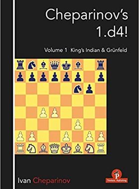 【预订】Cheparinov’s 1.D4! Volume 1: King’s Indian & Grünfeld 9789492510709