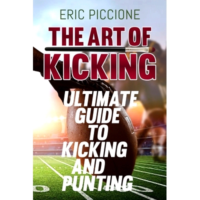 预订 The Art Of Kicking: 9781737774808