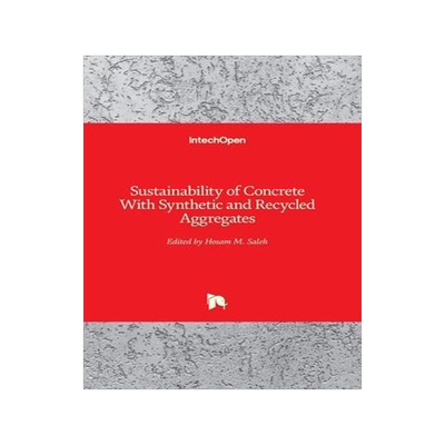 [预订]Sustainability of Concrete With Synthetic and Recycled Aggregates 9781838819569