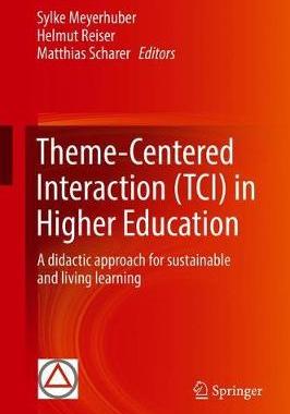 【预订】Theme-Centered Interaction (TCI) in Higher Education