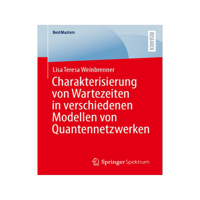预订 Charakterisierung Von Wartezeiten in Verschiedenen Modellen Von Quantennetzwerken