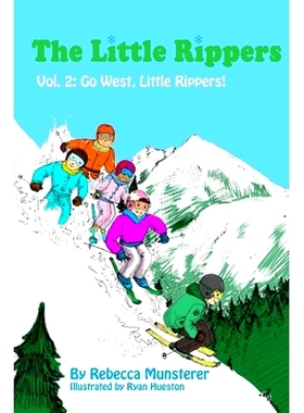 预订 Go West, Little Rippers!: 9781514820346