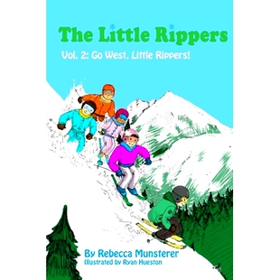 预订 Go West, Little Rippers!: 9781514820346