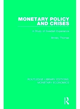 预订 Monetary Policy and Crises: A Study of Swedish Experience: 9781138634398