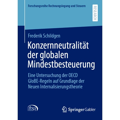 预订 Konzernneutralität Der Globalen Mindestbesteuerung: Eine Untersuchung Der OECD Globe-Regeln Auf Grundlage Der Neue