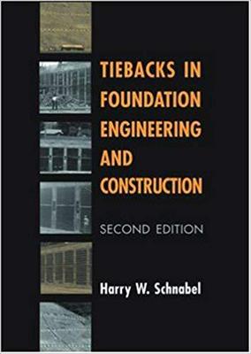 【预售】Tiebacks in Foundation Engineering and Construction