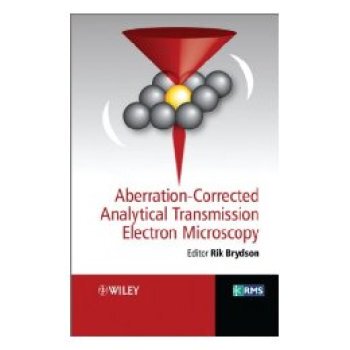 【预订】Aberration-Corrected Analytical Electron Microscopy