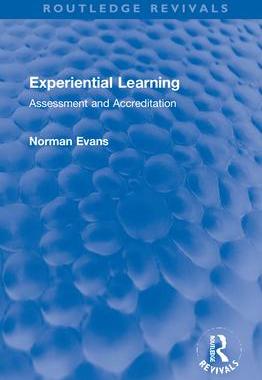 [预订]Experiential Learning: Assessment and Accreditation 9780367750817
