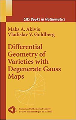 【预订】Differential Geometry of Varieties with Degenerate Gauss Maps