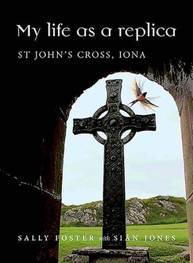 预订 My Life as a Replica: St John’s Cross Iona: 9781911188599