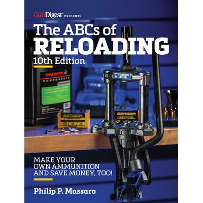 预订 Abc’s of Reloading, 10th Edition: The Definitive Guide for Novice to Expert: 9781951115272