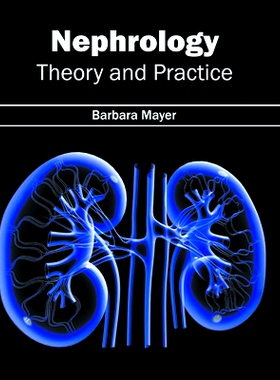 预订 Nephrology: Theory and Practice 肾脏病学：理论与实践: 9781632424457
