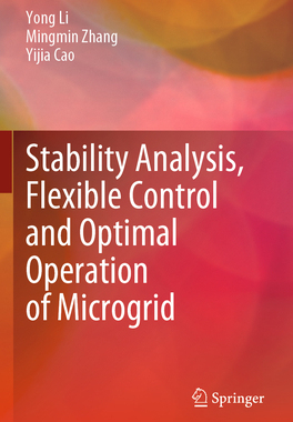 预订 Stability Analysis, Flexible Control and Optimal Operation of Microgrid
