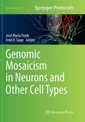 【预订】Genomic Mosaicism in Neurons and Other Cell Types