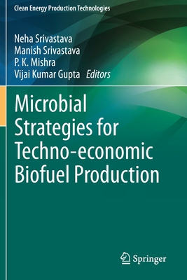 【预订】Microbial Strategies for Techno-economic Biofuel Production 9789811571923