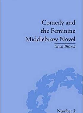 【预售】Comedy and the Feminine Middlebrow Novel