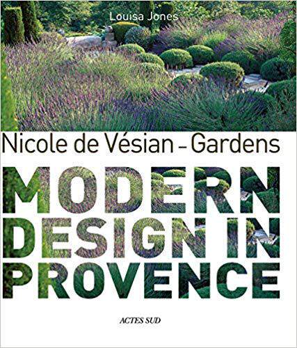 【预售】Nicole de Vésian, gardens : modern design in Provence