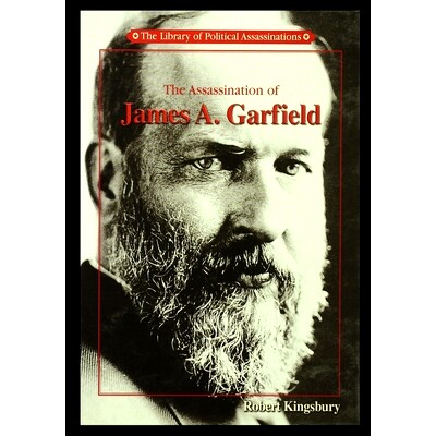 预订 The Assassination of James A. Garfield: 9781435888357