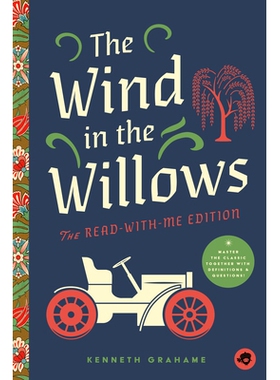 预订 The Wind in the Willows: The Read-With-Me Edition: The Unabridged Story in 20-Minute Reading Sections with Comprehe