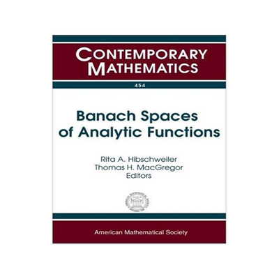 [预订]Banach Spaces of Analytic Functions 9780821842683