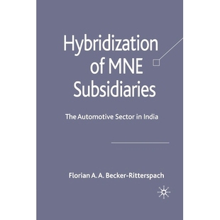 Automotive 9781349302420 India Sector The Subsidiaries MNE Hybridization 预订