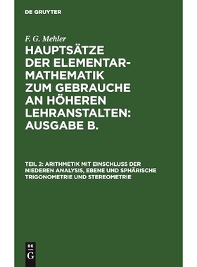 预订 Arithmetik mit Einschluss der niederen Analysis, ebene und sphärische Trigonometrie und Stereometrie: 978311239599