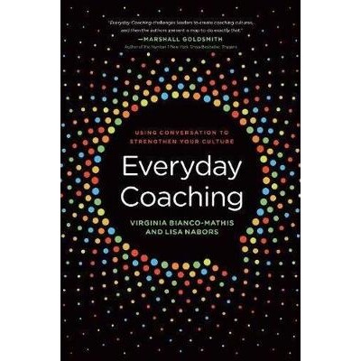 预订 Everyday Coaching: Using Conversation To Strengthen Your Cul 日常辅导：利用对话强化你的文化: 9781562869939