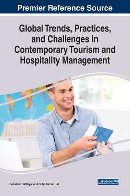 【预订】Global Trends, Practices, and Challenges in Contemporary Tourism and Hospitality Management